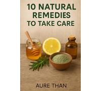 10 Natural Remedies for Everyday Healing (Curious about everything)