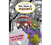 10. NOCHE DE INTRIGA EN EL MUSEO (ME, MUM & MISTERY)