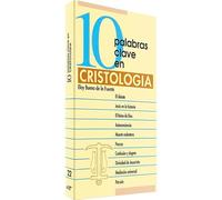 10 Palabras Clave En Cristologia