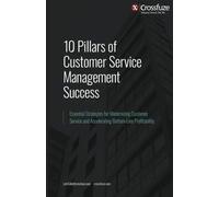 10 Pillars of Customer Service Management Success