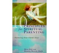 10 Principles For Spiritual Parenting (ebook)