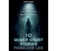 10 Queer Ghost Stories: 22.5