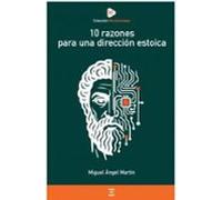 10 Razones Para Una Direccion Estoica