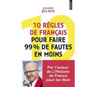 10 règles de français pour faire 99% de fautes en moins (Points Goût des mots)