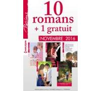 10 Romans Passions + 1 Gratuit (n°625 À 629 - Novembre 2016) (ebook)
