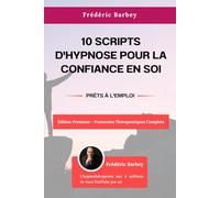 10 Scripts d'hypnose pour la confiance en soi