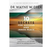 10 secretos para el éxito y la paz interior – Hay House