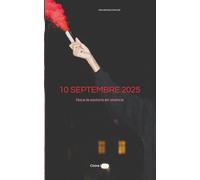 10 septembre 2025: Nous le savions en avance