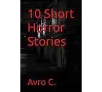 10 Short Horror Stories