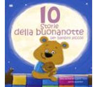 10 Storie Della Buonanotte (audiolibro)