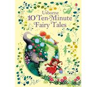 10 Ten-Minute Fairy Tales (Illustrated Story Collections)