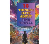 10 Things I Hate About Time Travel (The Black Index Series)
