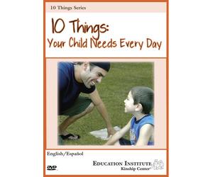 10 Things: Your Child Needs Everyday