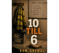 10 till 6: The night shift