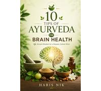 10 Tips of Ayurveda For Brain Health