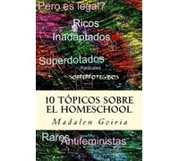 10 tópicos sobre el homeschool: Volume 7 (Serie 10 homeschool)
