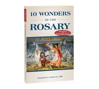 10 Wonders of the Rosary
