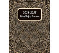 10 Year Monthly Planner 2026-2035: 120 Months | Ten Years from January 2026 to December 2035 | 8,5x11 inches | 287 pages.