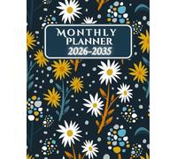 10 Year Monthly Planner 2026-2035: 120 Months | Ten Years from January 2026 to December 2035 | 8,5x11 inches | 287 pages.
