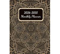 10 Year Monthly Planner 2026-2035: 120 Months | Ten Years from January 2026 to December 2035 | 8,5x11 inches | 287 pages.