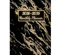 10 Year Monthly Planner 2026-2035: 120 Months | Ten Years from January 2026 to December 2035 | 8,5x11 inches | 287 pages.