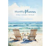 10 Year Undated Monthly Planner: 120 Months of Personalized Planning
