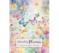 10 Year Undated Monthly Planner: 120 Months of Personalized Planning