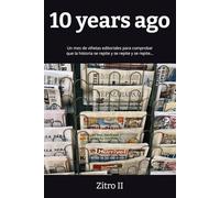 10 years ago: Un mes de viñetas editoriales para comprobar que la historia se repite y se repite y...