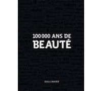 100.000 Ans De Beauté
