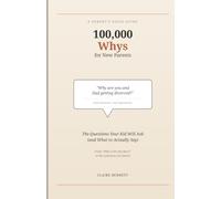 100,000 Whys for New Parents: The Questions Your Kid Will Ask (and What to Actually Say) 120 Real Questions, from "Why Is the Sky Blue" to the Conversations You Dread