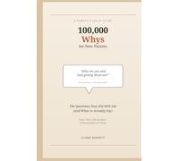 100,000 Whys for New Parents: The Questions Your Kid Will Ask (and What to Actually Say) 120 Real Questions, from "Why Is the Sky Blue" to the Conversations You Dread