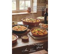 100 Absorption-Method Rice Dishes: The Foolproof Technique for All Varieties: Basmati, arborio, or Thai; master every rice with a single method (THE ... "Express Rice Techniques" (8 Volumes))