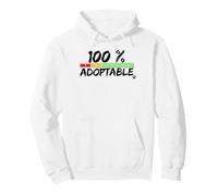 100% Adoptable - Rescue Dog Cat Lover Adoption Pet Design Sudadera con Capucha