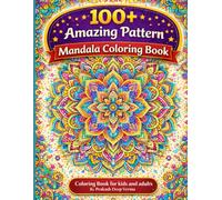 100+ Amazing Pattern: Mandala Coloring book for Kids and Adults