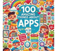 100 Amazing Things About Apps