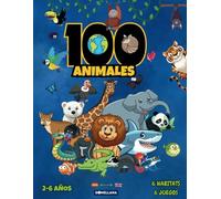 100 ANIMALES PARA NIÑOS: GUÍA ANIMALES EN SUS HABITATS