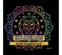 100 Animals Mandala: Coloring Book Adults