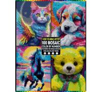 100 Animals Mystery Mosaic Color by Number: Relaxing Pixel Art for Adults & Teens 100 Unique Designs with Rectangles, Triangles, Hexagons & Polygons