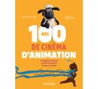 100 Ans De Cinéma Danimation (ebook)