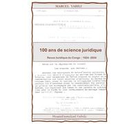 100 ans de science juridique: Revue Juridique du Congo 1924-2024