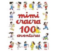 100 aventures de mimi cracra