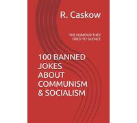 100 BANNED JOKES ABOUT COMMUNISM & SOCIALISM: THE HUMOUR THEY TRIED TO SILENCE