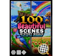 100 Beautiful Scenes Mystery Mosaic Color by Number: Relaxing Pixel Art Designs with Black Background - Landscapes, Forests, Flowers & More (Stress Relief Color by Number For Adults)