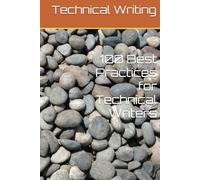 100 Best Practices for Technical Writers