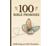100 Bible Promises: A Daily Journaling Experience for Strength and Inspiration