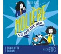 100% BIO Molière vu par une ado et par son chien