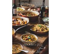 100 biryanis à la française : l'Inde épicée rencontre nos traditions: Épices dosées pour palais français, viandes de nos terroirs (SÉRIE RIZ (25 ... "Riz du Monde à la Française" (10 livres))