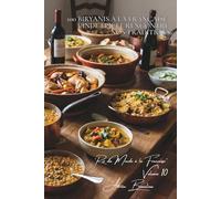 100 biryanis à la française : l'Inde épicée rencontre nos traditions: Épices dosées pour palais français, viandes de nos terroirs (SÉRIE RIZ (25 ... "Riz du Monde à la Française" (10 livres))