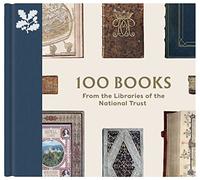 100 Books from the Libraries of the National Trust (The National Trust Collection)