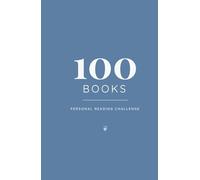 100 Books Reading Journal: The Ultimate Review Logbook to Track, Rate, and Cherish Your Reading Journey | Spacious 2-Page Spread | The 100 Collection (Dusty Blue Edition)